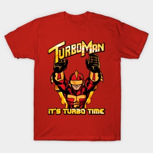 Turbo Man - It's Turbo Time T-Shirt